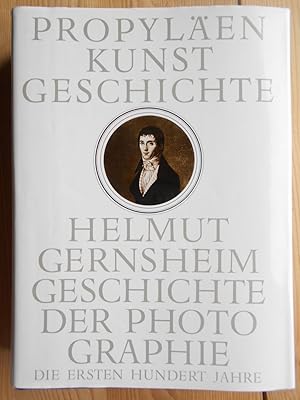 Geschichte der Photographie : d. ersten 100 Jahre. [Aus d. Engl. übers. von Matthias Fienbork] / ...