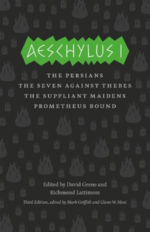Seller image for Aeschylus I: The Persians, The Seven Against Thebes, The Suppliant Maidens, Prometheus Bound (The Complete Greek Tragedies) by Aeschylus [Paperback ] for sale by booksXpress