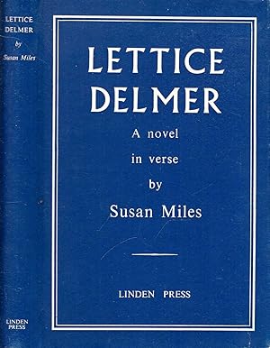 Immagine del venditore per Lettice Delmer : a novel in verse venduto da Pendleburys - the bookshop in the hills