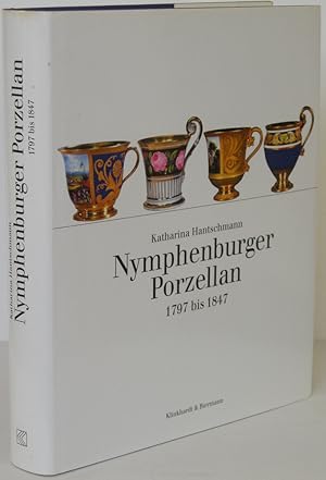 Bild des Verkufers fr Nymphenburger Porzellan. 1797 bis 1847. Geschichte, Modelle, Dekore. zum Verkauf von Antiquariat Werner Steinbei