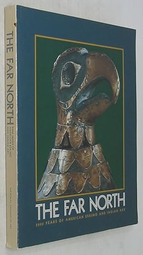 Bild des Verkufers fr The Far North: 2000 Years of American Eskimo and Indian Art zum Verkauf von Powell's Bookstores Chicago, ABAA