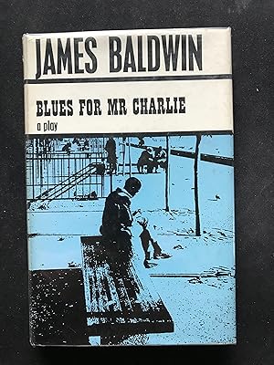 Seller image for Blues For Mr Charlie: a play for sale by The Sentinel Books