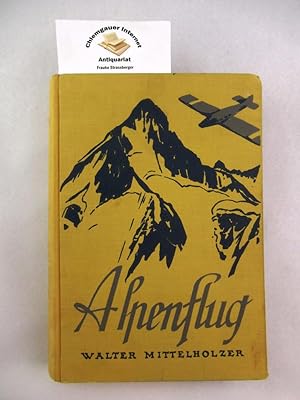 Seller image for Alpenflug. Unter Mitarbeit von H. Kempf. for sale by Chiemgauer Internet Antiquariat GbR