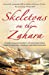 Bild des Verkufers fr Skeletons on the Zahara [Soft Cover ] zum Verkauf von booksXpress