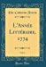 Seller image for L'Année Littéraire, 1774, Vol. 3 (Classic Reprint) (French Edition) [Hardcover ] for sale by booksXpress