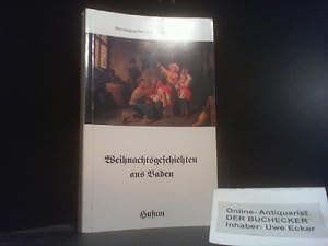 Bild des Verkufers fr Weihnachtsgeschichten aus Baden. hrsg. von Gundel Paulsen / Husum-Taschenbuch zum Verkauf von Der Buchecker
