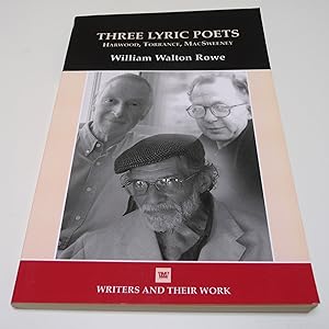 Seller image for Three Lyric Poets: Harwood, Torrance, MacSweeney (Writers and Their Work) for sale by Test Centre Books