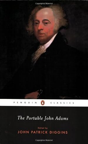 Immagine del venditore per The Portable John Adams (Penguin Classics) by Adams, John [Paperback ] venduto da booksXpress