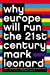Image du vendeur pour Why Europe Will Run the 21st Century [Soft Cover ] mis en vente par booksXpress