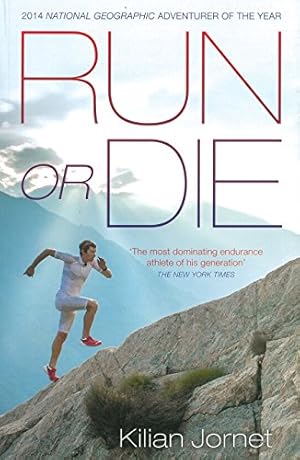 Seller image for Run or Die: The Inspirational Memoir of the World's Greatest Ultra-Runner [Soft Cover ] for sale by booksXpress