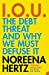 Seller image for I.O.U: The Debt Threat and Why We Must Defuse It [Soft Cover ] for sale by booksXpress