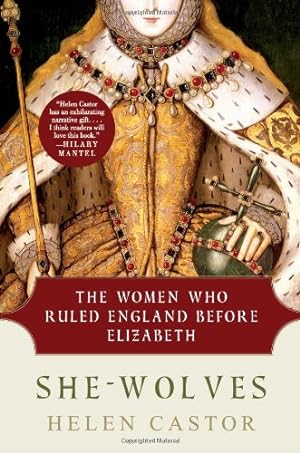 Seller image for She-Wolves: The Women Who Ruled England Before Elizabeth by Castor, Helen [Paperback ] for sale by booksXpress
