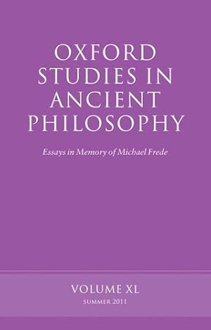 Immagine del venditore per Oxford Studies in Ancient Philosophy: Essays in Memory of Michael Frede Volume 40 [Hardcover ] venduto da booksXpress