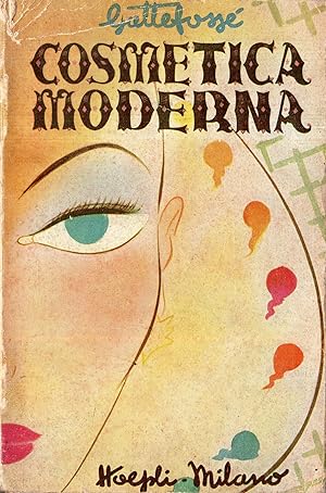 Seller image for Cosmetica moderna : Prodotti di bellezza for sale by Messinissa libri