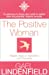 Bild des Verkufers fr The Positive Woman [Soft Cover ] zum Verkauf von booksXpress