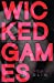 Seller image for Wicked Games [Soft Cover ] for sale by booksXpress