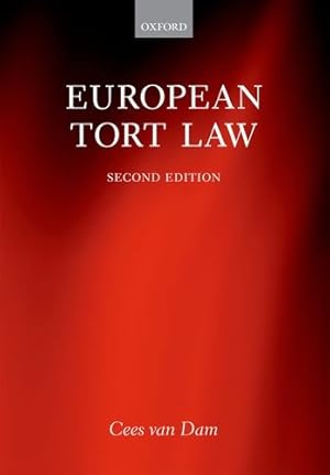 Imagen del vendedor de European Tort Law by van Dam, Cees [Hardcover ] a la venta por booksXpress