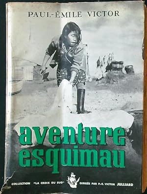 Seller image for Aventure esquimau for sale by Librodifaccia