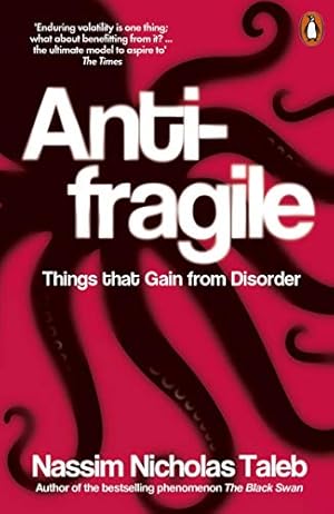 Seller image for Antifragile: Things That Gain from Disorder [Soft Cover ] for sale by booksXpress