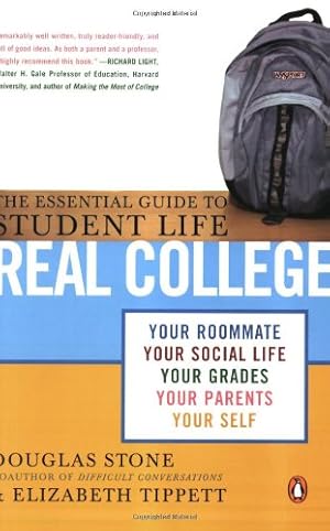 Imagen del vendedor de Real College: The Essential Guide to Student Life by Douglas Stone, Elizabeth Tippett [Paperback ] a la venta por booksXpress