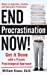 Seller image for End Procrastination Now!: Get It Done with a Proven Psychological Approach [Hardcover ] for sale by booksXpress