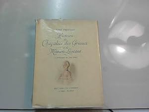 Bild des Verkufers fr Histoire du Chevalier des Grieux et de Manon Lescaut. zum Verkauf von JLG_livres anciens et modernes