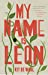 Seller image for My Name Is Leon [Soft Cover ] for sale by booksXpress
