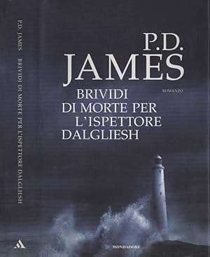 Bild des Verkufers fr Brividi di morte per l' ispettore Dalgliesh zum Verkauf von Biblioteca di Babele