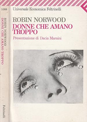 Immagine del venditore per Donne che amano troppo venduto da Biblioteca di Babele