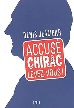 Image du vendeur pour Accus Chirac levez-vous mis en vente par dansmongarage