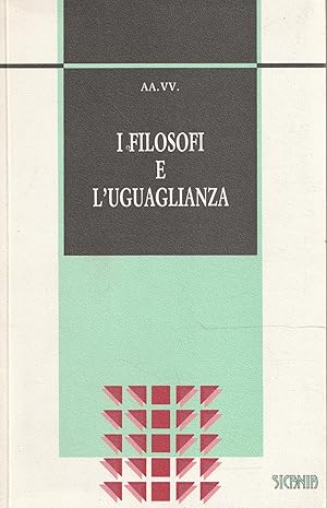 I filosofi e l'uguaglianza - I