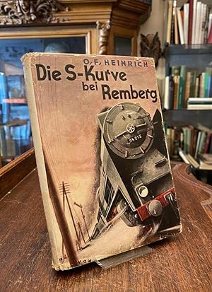 Imagen del vendedor de Die S-Kurve bei Remberg : Aus dem Leben eines Eisenbahnerjungen. Mit farbigem Titelbild und 13 Textbildern von Willy Planck. a la venta por Antiquariat an der Stiftskirche