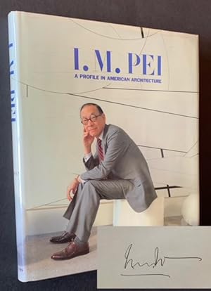 Seller image for I.M. Pei: A Profile in American Architecture for sale by APPLEDORE BOOKS, ABAA