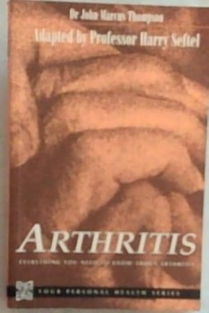 Bild des Verkufers fr Arthritis: Everything You Need to Know zum Verkauf von Chapter 1