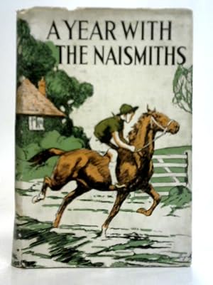 Seller image for A Year With the Naismiths for sale by World of Rare Books