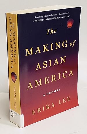 Seller image for The Making of Asian America: A History (Printing may vary) for sale by Queen City Books