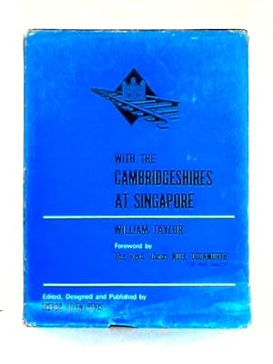 Imagen del vendedor de With the Cambridgeshires at Singapore a la venta por World of Rare Books