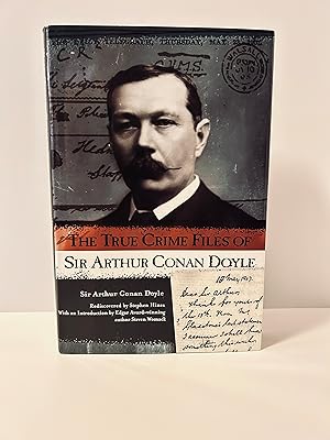Image du vendeur pour The True Crime Files of Sir Arthur Conan Doyle [FIRST EDITION, FIRST PRINTING] mis en vente par Vero Beach Books