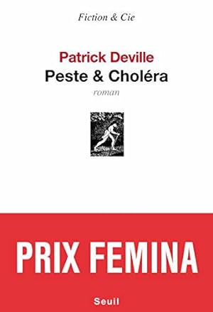 Bild des Verkufers fr Peste & Cholra - Prix Femina 2012 zum Verkauf von JLG_livres anciens et modernes