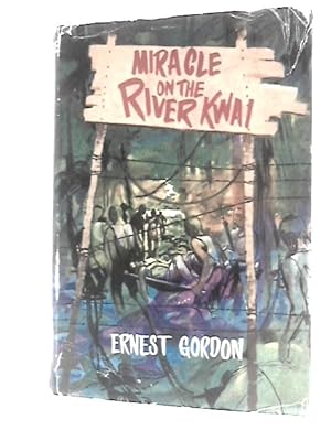 Seller image for Miracle on the River Kwai for sale by World of Rare Books