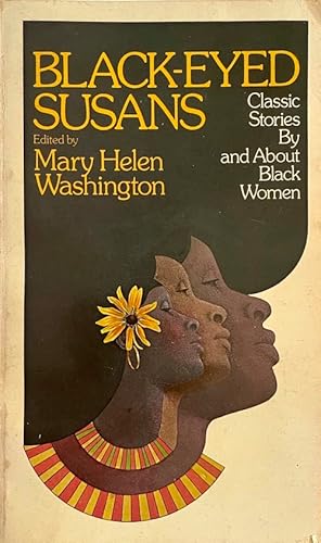 Black-Eyed Susans; Classic Stories By and About Black Women