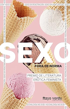 Sexo Fora de norma (helados)