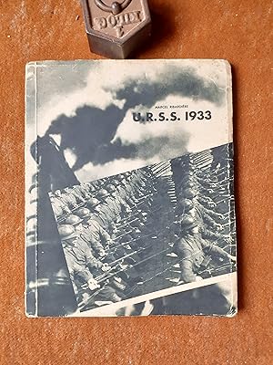 U.R.S.S. 1933 - Impressions politiques et économiques