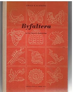 Bild des Verkufers fr Byfaltera. Aus dem Leben eines Schmetterlings zum Verkauf von Bcherpanorama Zwickau- Planitz