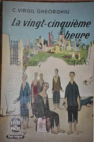 Seller image for La vingt-cinquime heure for sale by Ammareal