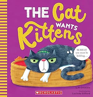 Immagine del venditore per The Cat Wants Kittens venduto da Reliant Bookstore