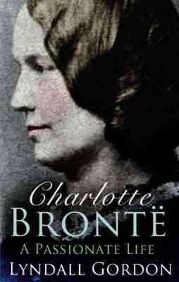 Immagine del venditore per Charlotte Bronte : A Passionate Life venduto da GreatBookPrices