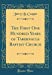 Bild des Verkufers fr The First One Hundred Years of Tabernacle Baptist Church (Classic Reprint) [Hardcover ] zum Verkauf von booksXpress