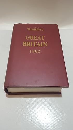 Bild des Verkufers fr Baedeker's Great Britain 1890: A Handbook for Travellers zum Verkauf von Cambridge Rare Books