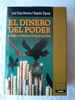Imagen del vendedor de El dinero del poder a la venta por Libros Ambigú